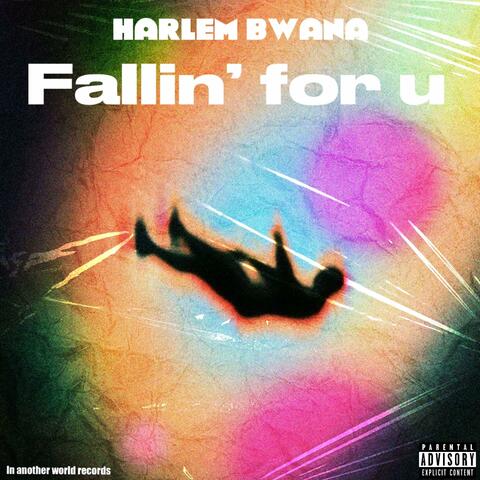 Fallin' for you