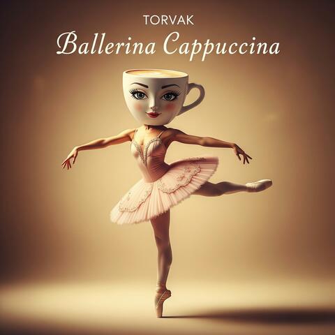 BALLERINA CAPPUCCINA