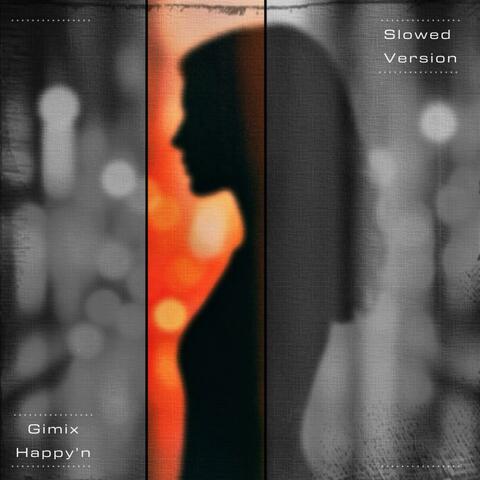 Gimix (Slowed version)