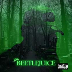 BEETLEJUICE!