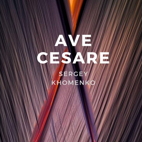 Ave Cesare