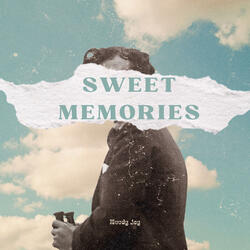 Sweet Memories