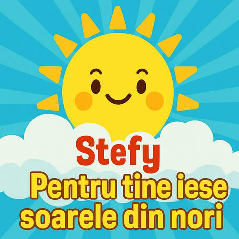 Pentru tine iese soarele din nori