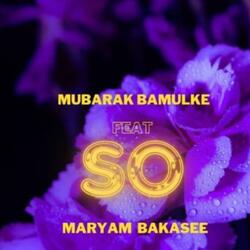 SO (feat. Maryam Bakasee)