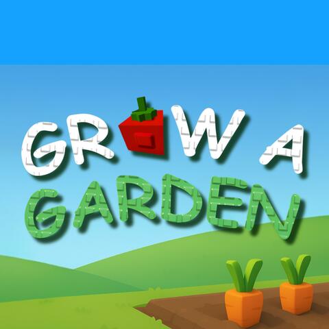 Grow a Garden (Type Beat)