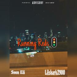Running reds (feat. Smn eli & Lilshark2900)