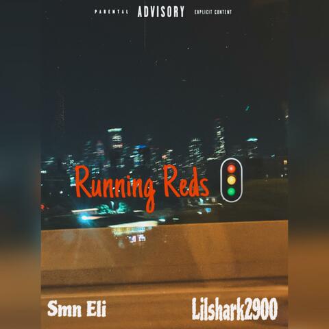 Running reds (feat. Smn eli & Lilshark2900)