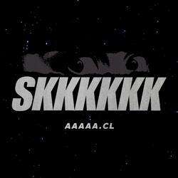 SKKKKK