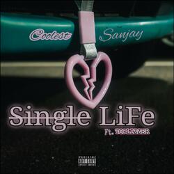 SINGLE LIFE (feat. Toplizzer)