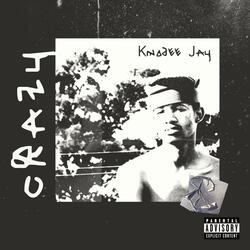 Crazy (feat. RaybeatsHuncho)