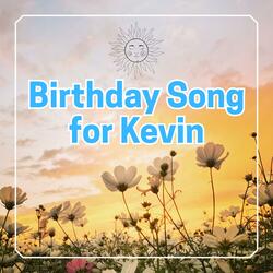 Personalized Birthday Song for Kevin (Custom Lyrics)