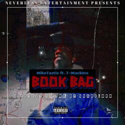 MikeTaztic Book Bag Prod. by SNARELORD (feat. T Mackins)