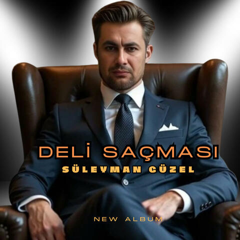 Süleyman GÜZEL - Deli saçması