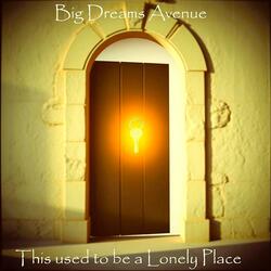 This Used to be a Lonely Place