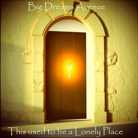 This Used to be a Lonely Place