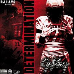 DETERMINATION (feat. Ge Money)