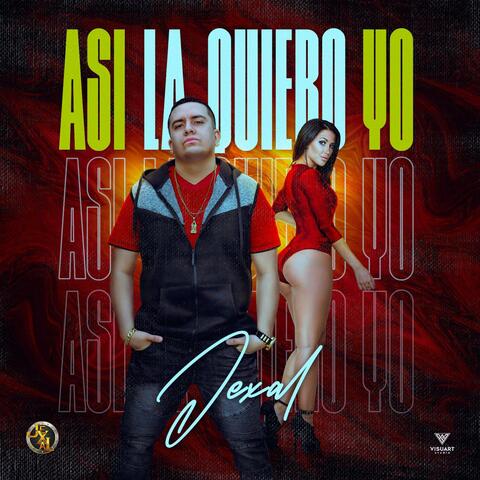 Asi La Quiero Yo