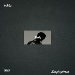 Olamidé, Indika (Refix)