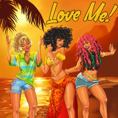 LOVE ME!