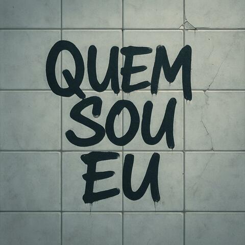 Quem Sou Eu?