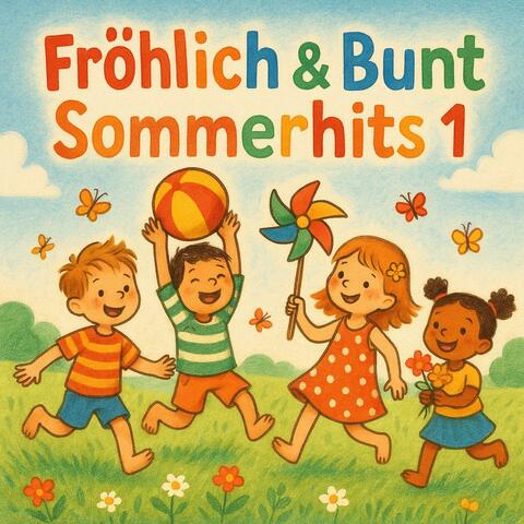 Fröhlich & Bunt Sommerhits 1