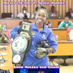 Rider Muleba Our Champ