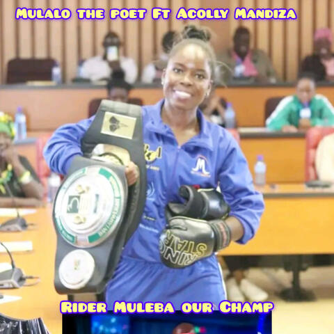 Rider Muleba Our Champ