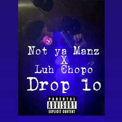 Drop lo (feat. Not ya Manz)