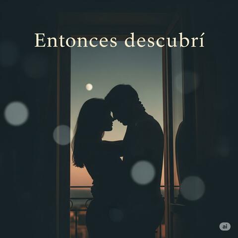 Entonces descubri