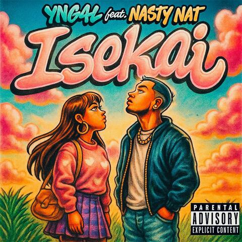 Isekai (feat. Nasty Nat)