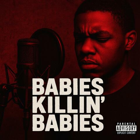 Babies Killin' Babies