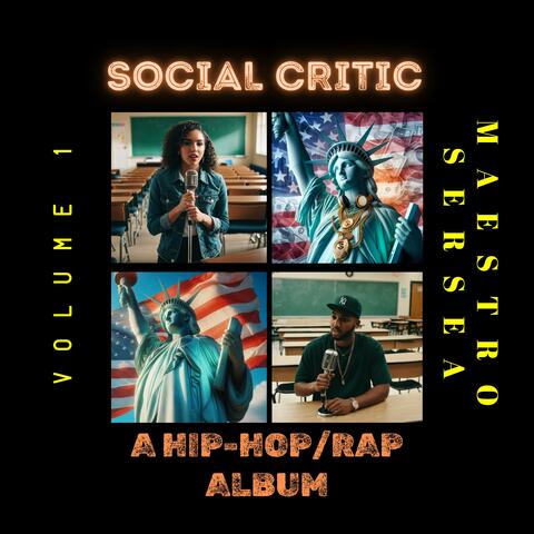 Social Critic, Vol.1: A Hip-Hop/Rap Album