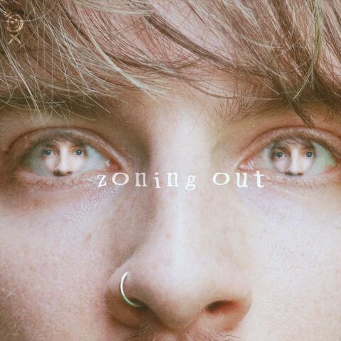 zoning out