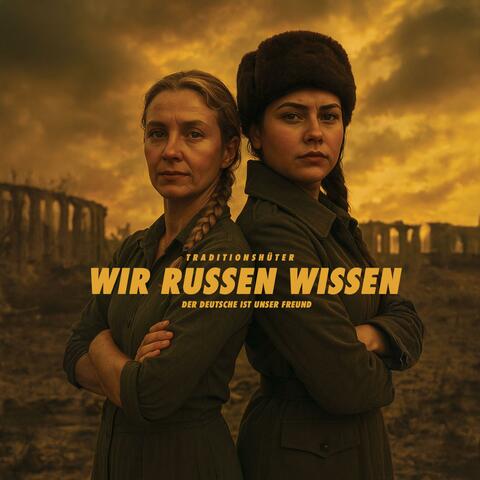 Wir Russen wissen