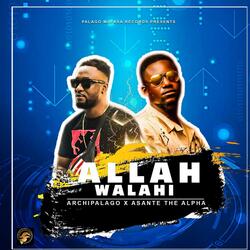 Allah Walahi (feat. Asante The Alpha)
