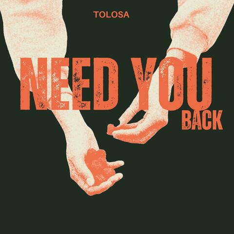 Need You Back