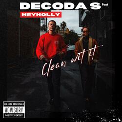 CLEAN WIT IT (feat. HEYHOLLY)