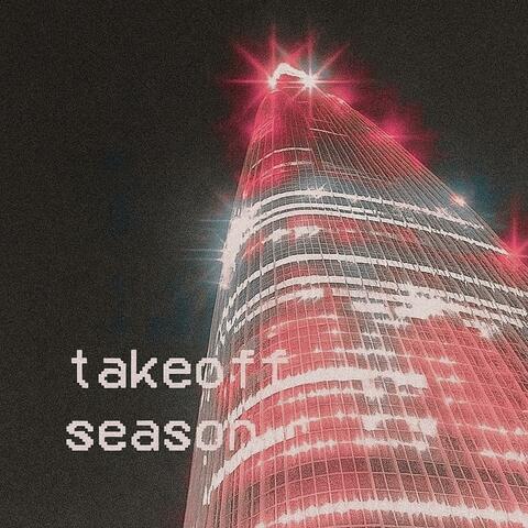 Takeoff Season