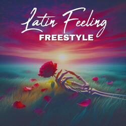 Latin Feeling Freestyle