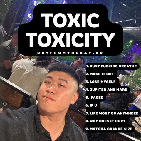 Toxic Toxcity