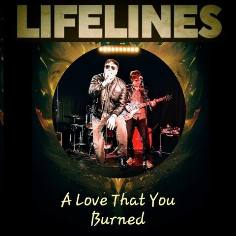 A Love That You Burned