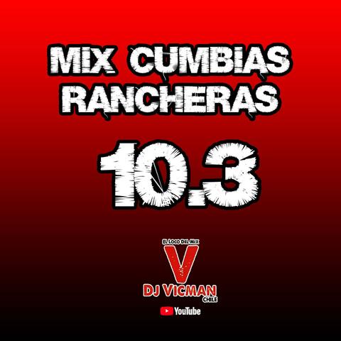 Cumbias Rancheras 10.3