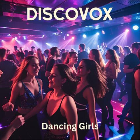 Dancing Girls