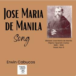 Jose Maria de Manila Song