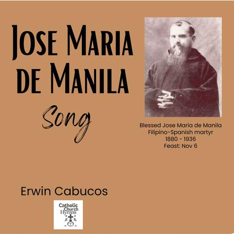 Jose Maria de Manila Song