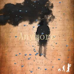 Anymore