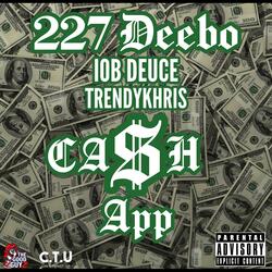 Ca$h App (feat. IOB Deuce & TRENDYKHRIS)