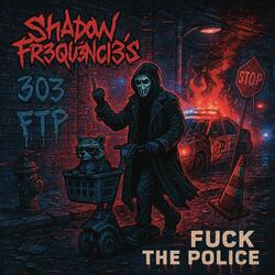 Fuck the police