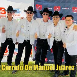 Corrido de “Manuel Juárez”
