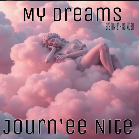 Journ'ee Nite (MY DREAMS)